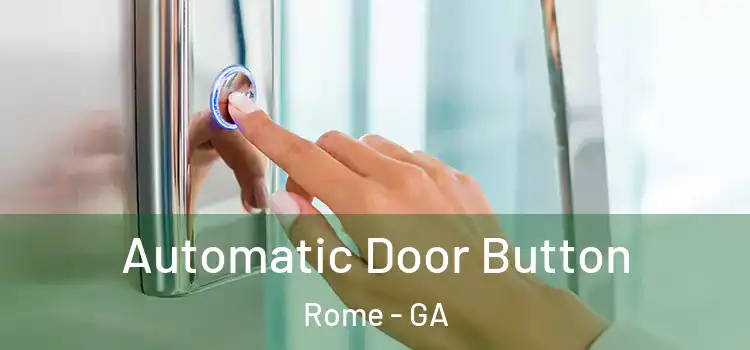 Automatic Door Button Rome - GA