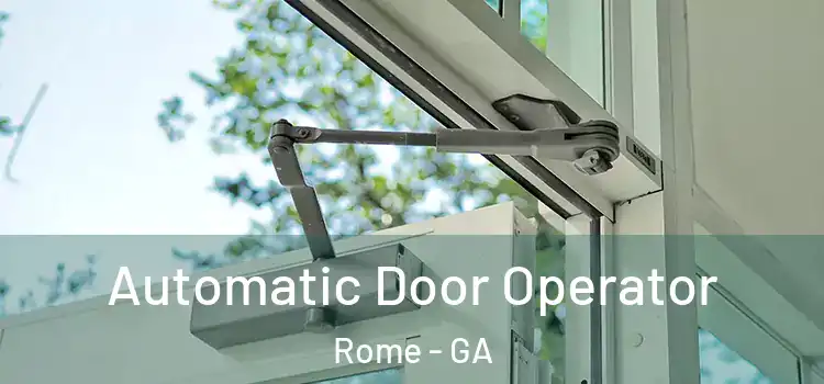 Automatic Door Operator Rome - GA