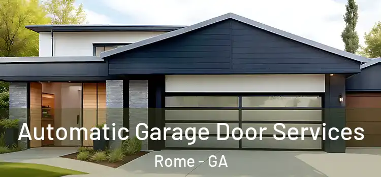  Automatic Garage Door Services Rome - GA
