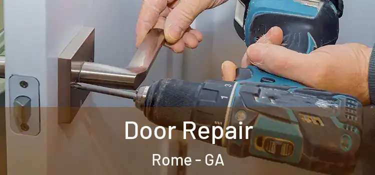 Door Repair Rome - GA