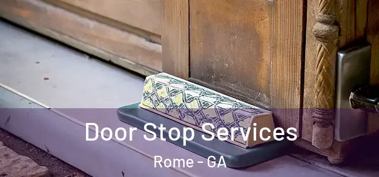 Door Stop Services Rome - GA
