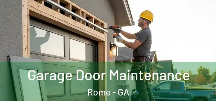  Garage Door Maintenance Rome - GA