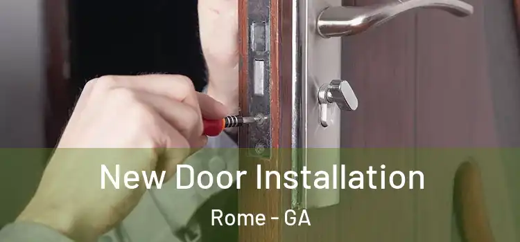 New Door Installation Rome - GA