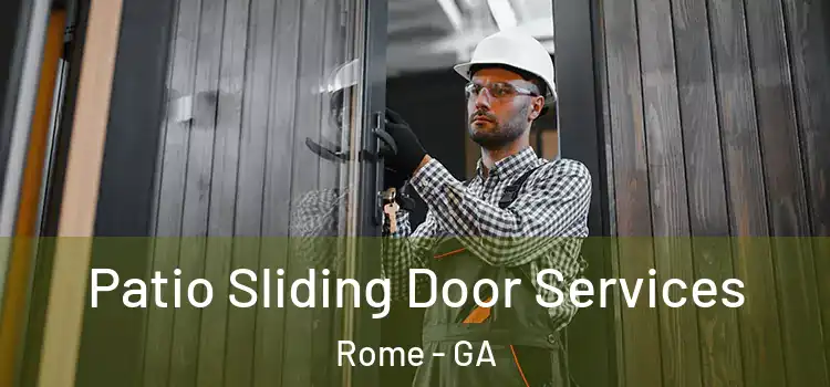 Patio Sliding Door Services Rome - GA